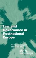 Law and Governance in Postnational Europe edito da Cambridge University Press