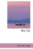 Mrs. Fitz di John Collis Snaith edito da Bibliolife