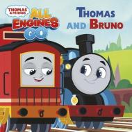 Thomas and Bruno (Thomas & Friends: All Engines Go) di Christy Webster edito da RANDOM HOUSE