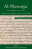 Al-muwatta', The Royal Moroccan Edition di Imam Malik b. Anas edito da Harvard University Press