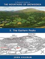 A Pictorial Guide to the Mountains of Snowdonia di John Gillham edito da Frances Lincoln Publishers Ltd