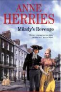 Milady's Revenge di Anne Herries edito da Severn House Publishers Ltd