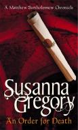 An Order For Death di Susanna Gregory edito da Little, Brown Book Group