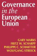 Governance in the European Union di Gary Marks edito da SAGE Publications Ltd