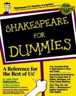 Shakespeare For Dummies di John Doyle, Ray Lischner edito da John Wiley & Sons Inc