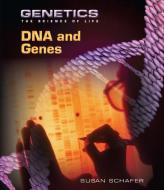 DNA and Genes di Susan Schafer edito da Taylor & Francis Ltd