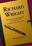 Kinnamon, K:  Richard Wright di Keneth Kinnamon edito da McFarland