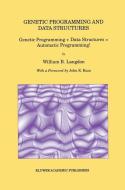 Genetic Programming and Data Structures di William B. Langdon edito da Springer US