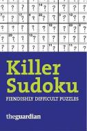Killer Sudoku di The Guardian, Stuart Pawley edito da Guardian Books