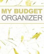 My Budget Organizer di Sandra Graves edito da Rory Media