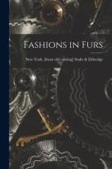 Fashions in Furs edito da LEGARE STREET PR