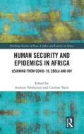Human Security And Epidemics In Africa edito da Taylor & Francis