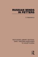 Russian Minds in Fetters di S. Mackiewicz edito da Taylor & Francis Ltd