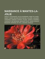 Naissance Mantes-la-jolie: Nicolas Ber di Livres Groupe edito da Books LLC, Wiki Series
