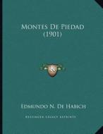 Montes de Piedad (1901) di Edmundo N. De Habich edito da Kessinger Publishing