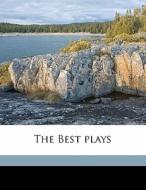 The Best Plays di John Arthur Chapman, Garrison P. Sherwood, Burns Mantle edito da Nabu Press