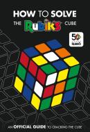 How to Solve the Rubik's Cube di Egmont Publishing UK edito da Egmont UK Limited