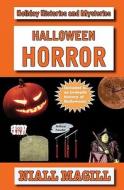 Halloween Horror di Niall Magill edito da Createspace