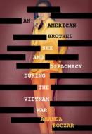 An American Brothel di Amanda Boczar edito da Cornell University Press