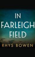 In Farleigh Field di Rhys Bowen edito da Amazon Publishing