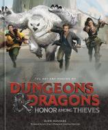 The Art And Making Of Dungeons & Dragons: Honor Among Thieves di Eleni Roussos edito da Cornerstone