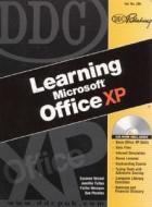DDC Learning Microsoft Office XP [With CDROM] di Suzanne Weixel, Faithe Wempen, Sue Plumley edito da Prentice Hall