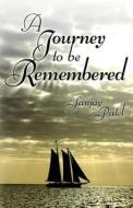 A Journey to Be Remembered di Sanjay Patel edito da DOG EAR PUB LLC