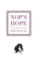 Nop's Hope di Donald McCaig edito da Rowman & Littlefield