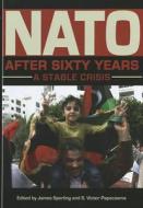 NATO after Sixty Years edito da The Kent State University Press