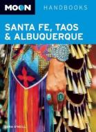 Moon Santa Fe, Taos & Albuquerque di Zora O'Neill edito da Avalon Travel Publishing