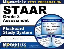 Staar Grade 8 Assessment Flashcard Study System: Staar Test Practice Questions and Exam Review for the State of Texas Assessments of Academic Readines di Staar Exam Secrets Test Prep Team edito da Mometrix Media LLC