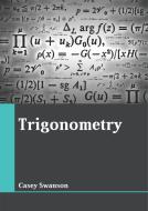 Trigonometry edito da LARSEN & KELLER EDUCATION