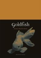 Goldfish di Anna-Marie Roos edito da Reaktion Books