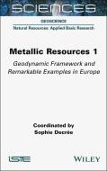 Metallic Resources 1 di Sophie Decrée edito da ISTE LTD