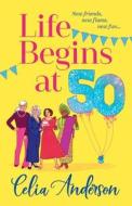 Life Begins at 50! Life Begins at 50!