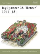 Jagdpanzer 38 'Hetzer' 1944-45 di Hilary L. Doyle, Thomas L. Jentz, Mike Badrocke edito da Bloomsbury Publishing PLC