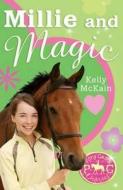 Millie and Magic di Kelly McKain edito da Little Tiger Press Group
