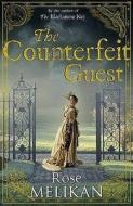 The Counterfeit Guest di Rose Melikan edito da Little, Brown Book Group