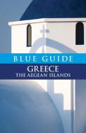 Blue Guide Greece di Nigel McGilchrist, Heinrich Hall, Michael Metcalfe edito da Blue Guides