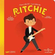 The Life Of - La Vida De Ritchie di Patty Rodriguez, Ariana Stein edito da Lil Libros