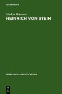 Heinrich Von Stein di Markus Bernauer edito da Walter de Gruyter