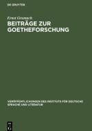 Beiträge zur Goetheforschung di Ernst Grumach edito da De Gruyter