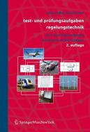 Test- und Prüfungsaufgaben Regelungstechnik di Alexander Weinmann edito da Springer-Verlag KG