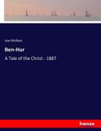 Ben-Hur di Lew Wallace edito da hansebooks