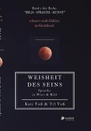 WEISHEIT DES SEINS - schwarz-weiß-Ausgabe di Kati Voß edito da tredition