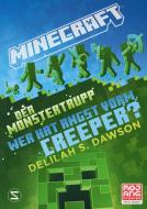 Minecraft - Der Monstertrupp: Wer hat Angst vorm Creeper? di Delilah S. Dawson edito da Schneiderbuch