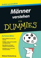 Männer verstehen für Dummies di Wieland Stolzenburg edito da Wiley VCH Verlag GmbH