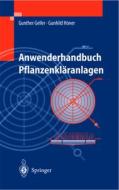 Anwenderhandbuch Pflanzenklaranlagen: Praktisches Qualitatsmanagement Bei Planung, Bau Und Betrieb di Gunther Geller, Gunhild Hvner, Gunhild Hner edito da Springer