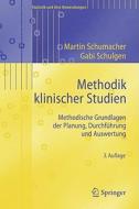 Methodik klinischer Studien di Gabriele Schulgen-Kristiansen, Martin Schumacher edito da Springer Berlin Heidelberg