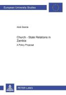 Church-State Relations in Zambia di Alick Banda edito da Lang, Peter GmbH